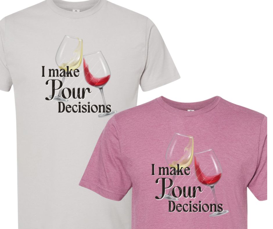 Pour Decisions