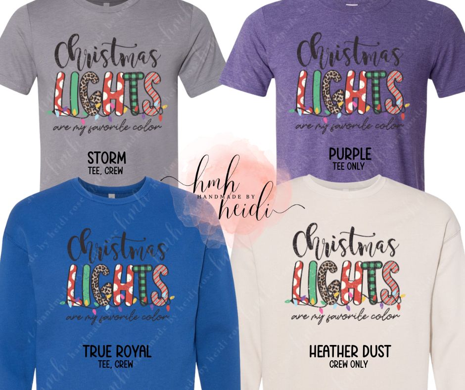 Christmas Lights Are My Favorite Color