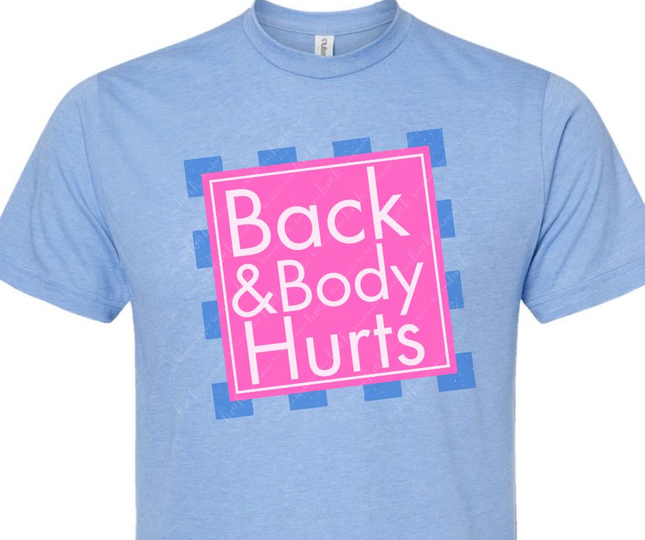 Back & Body Hurts