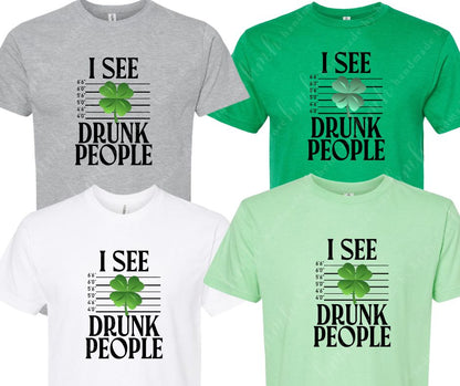 I See Drunk People