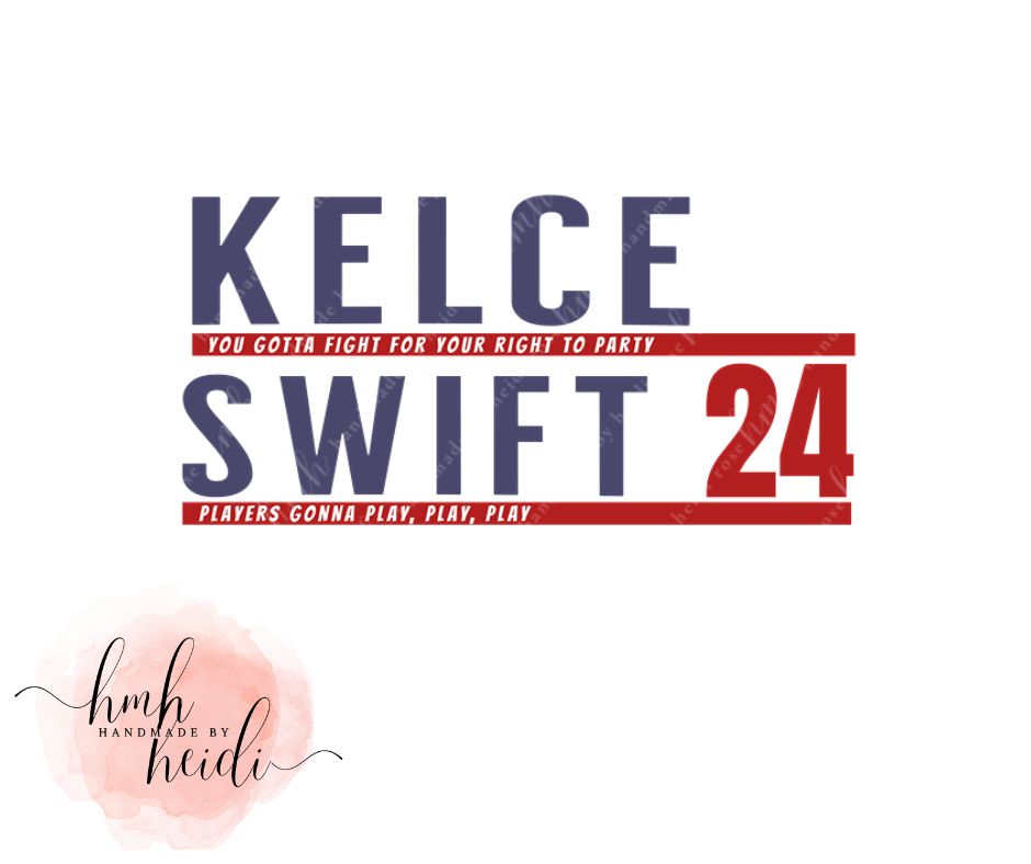 Kelce Swift for President